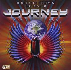 Journey : Don't Stop Believin' : The Best of Journey